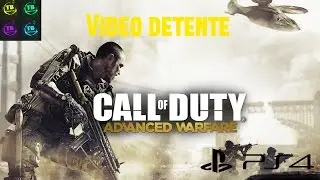 Cod Advanced Warfare -video détente- [PS4]