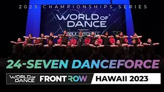24-Seven Danceforce | 1st Place Team | FrontRow | World of Dance Hawaii 2023 | #WODHI23