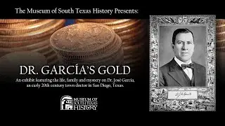 Dr. García's Gold Exhibit