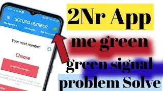 2Nr App Green Signal Problem Solve || Fake WhatsApp Kaise Bananye || 2Nr App Problem Solve