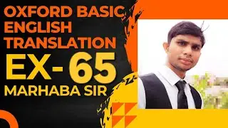 Oxford Basic English Translation Exercise 65 | English Translation | Learn English | Grammar