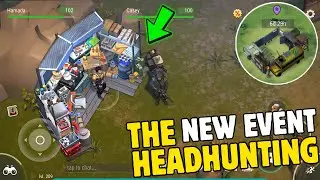 The New Event Here | The Headhunting! All Bosses | Last Day On Earth Survival