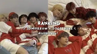 ranking TXT’s discography ! ^^ (HARD)