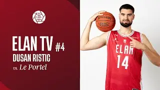 Elan TV - 24/25 - vs Le Portel avec Dusan Ristic