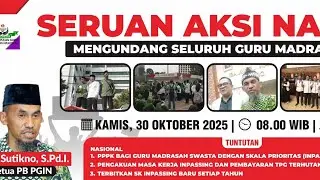Aksi Nasional Guru Inpassing 30 Oktober 2025 | Ribuan Guru Madrasah Siap Turun ke Jakarta!