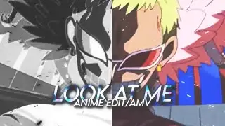 Look At Me - Anime  [EDIT/AMV] | Free Project File/Preset Alight Motion