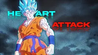 GOKU EDIT // HEART ATTACK | CAPCUT | SHONNN