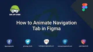 How to Animate Navigation Tab in Figma | Designing | Game App Studio
