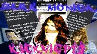 KickVic - Monica's Reign of Lies
