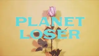 Planet Loser "Sunbeam" (Official Music Video)