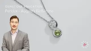 Peridot - August's Birthstone