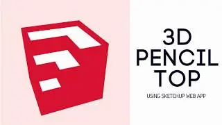 Creating a pencil Topper in Sketch Up