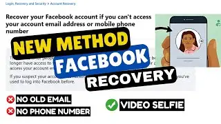 Recover Facebook Account WITHOUT Email or ID (NEW METHOD) Video Selfie