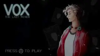 Vox - The Last Mixer Final Gameplay Walkthrough