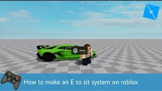 How to make a E to Sit with ProximityPrompt On Roblox || ROBLOX STUDIO