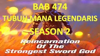 Reincarnation Of The Strongest Sword God Season 2 Bab 474 Sub Indo