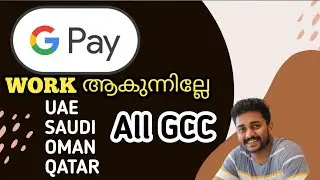 Google Pay not working...Will G pay work outside INDIA?...UAE / SAUDI / OMAN /All GCC