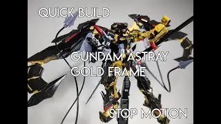 Gundam Astray Gold Frame | Quick Build | Stop Motion