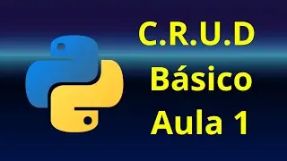 Python - criando um CRUD Básico no terminal - AULA 1