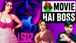 LSD 2 Movie Review | 100% Disaster Movie | Bharat Munch