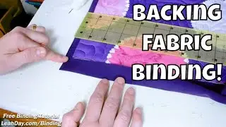 Bind Your Quilt with Backing Fabric! Quick and Easy!