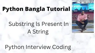 Python  program to Check whether a given substring is present in the given string