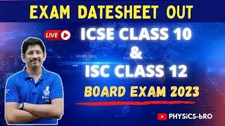 ICSE CLASS 10 & ISC CLASS 12 DATESHEET 2023 RELEASED | ICSE LATEST UPDATE