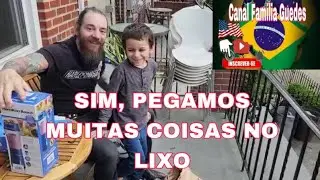 SIM, PEGAMOS COISAS DO LIXO!