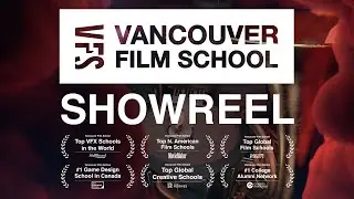 The 2021 VFS Showreel - Vancouver Film School (VFS)