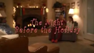 The Night Before the Holiday