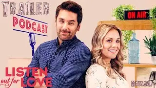 LISTEN OUT FOR LOVE Trailer (2022) Stephanie Bennett, Mark Ghanimé, Destiny Millns