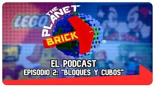 THE PLANET BRICK | EPISODIO 2: 