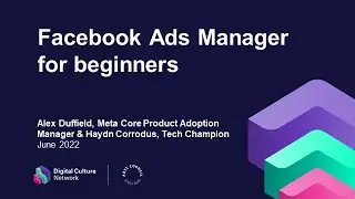 Facebook Ads Manager for beginners | Digital Culture Network