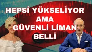 Hepsi yükseliyor ama tek güvenli liman kaldı | Ekonomi Yorum | Altın yorum | Dolar Yorum