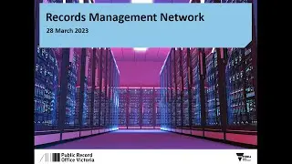 Records Management Network March 2023