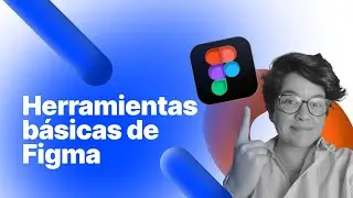 Conociendo las herramientas básicas de #Figma 🛠