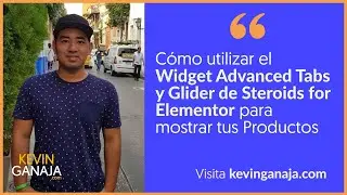 Cómo utilizar el Widget Advanced Tabs y Glider de Steroids for Elementor para mostrar tus Productos