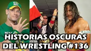 HISTORIAS OSCURAS DEL WRESTLING #136