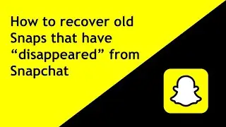 How to recover old Snaps that have “disappeared” from Snapchat