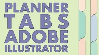 How to Make Digital Planner Tabs in Adobe Illustrator