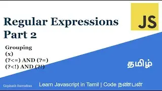 18) Regular Expressions | Part 2 | Learn Javascript in Tamil | Code Nanban