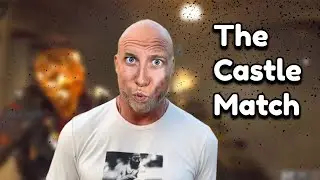 The Castle Match