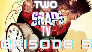 Two Snaps TV ep. 5 - Legion Impressions, Spotlight Updates, and More! - Marvel Snap