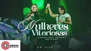 Conceição Cabral e Rejanne - Mulheres Vitoriosas | Clipe Oficial