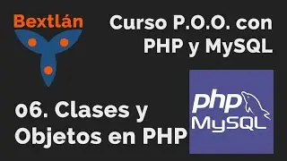 Curso POO con PHP: 6. Clases y Objetos en PHP - 