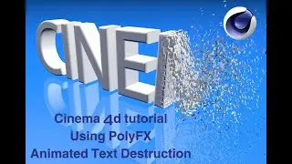 Cinema 4D Tutorial: PolyFX Animated Destruction