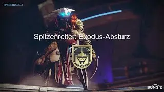 Destiny 2: Saison der Plünderer Exodus-Absturz Spitzenreiter Exodus Crash Grandmaster