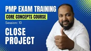 How to close a project or phase process |  PMP Exam 2023 | Project Integration Management