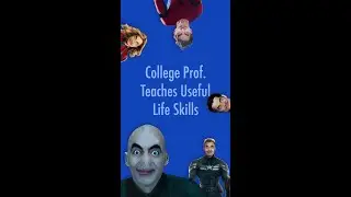 Professor teaches life skills #shorts #college #professor #university #student #learn #meme #stupid