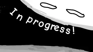 Current progress.